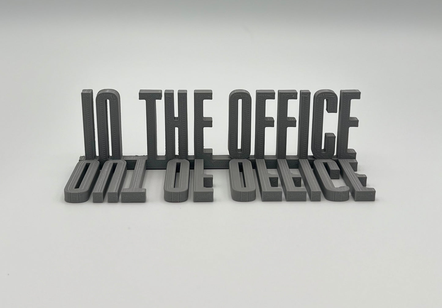 Out of office sign / In the office sign